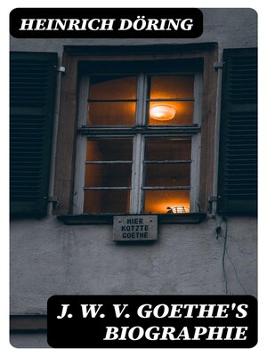 cover image of J. W. v. Goethe's Biographie